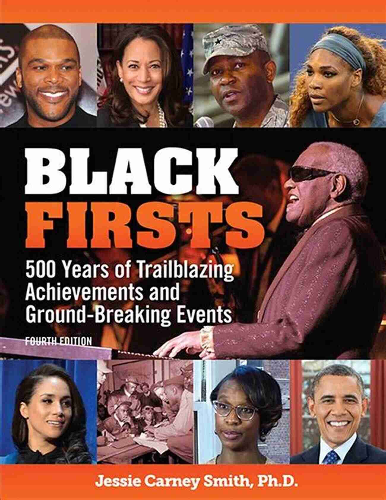 500 Years Of Trailblazing Achievements And Ground Breaking Events Black Firsts: 500 Years Of Trailblazing Achievements And Ground Breaking Events (The Multicultural History Heroes Collection)