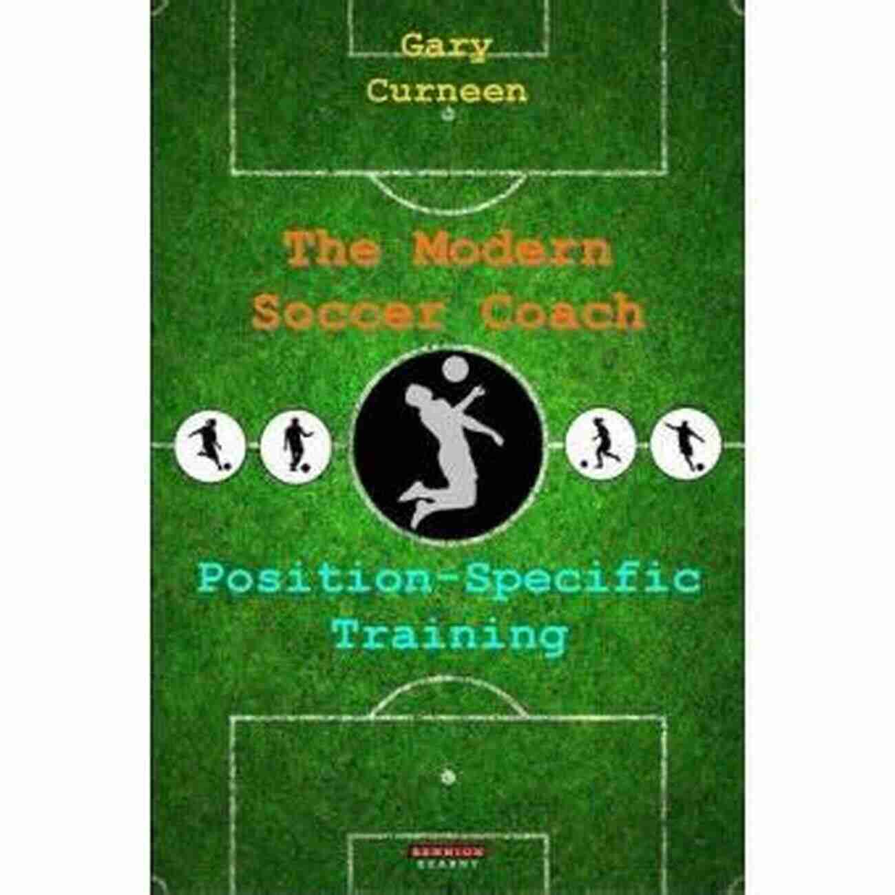 A Soccer Coach Providing Position Specific Training The Modern Soccer Coach: Position Specific Training