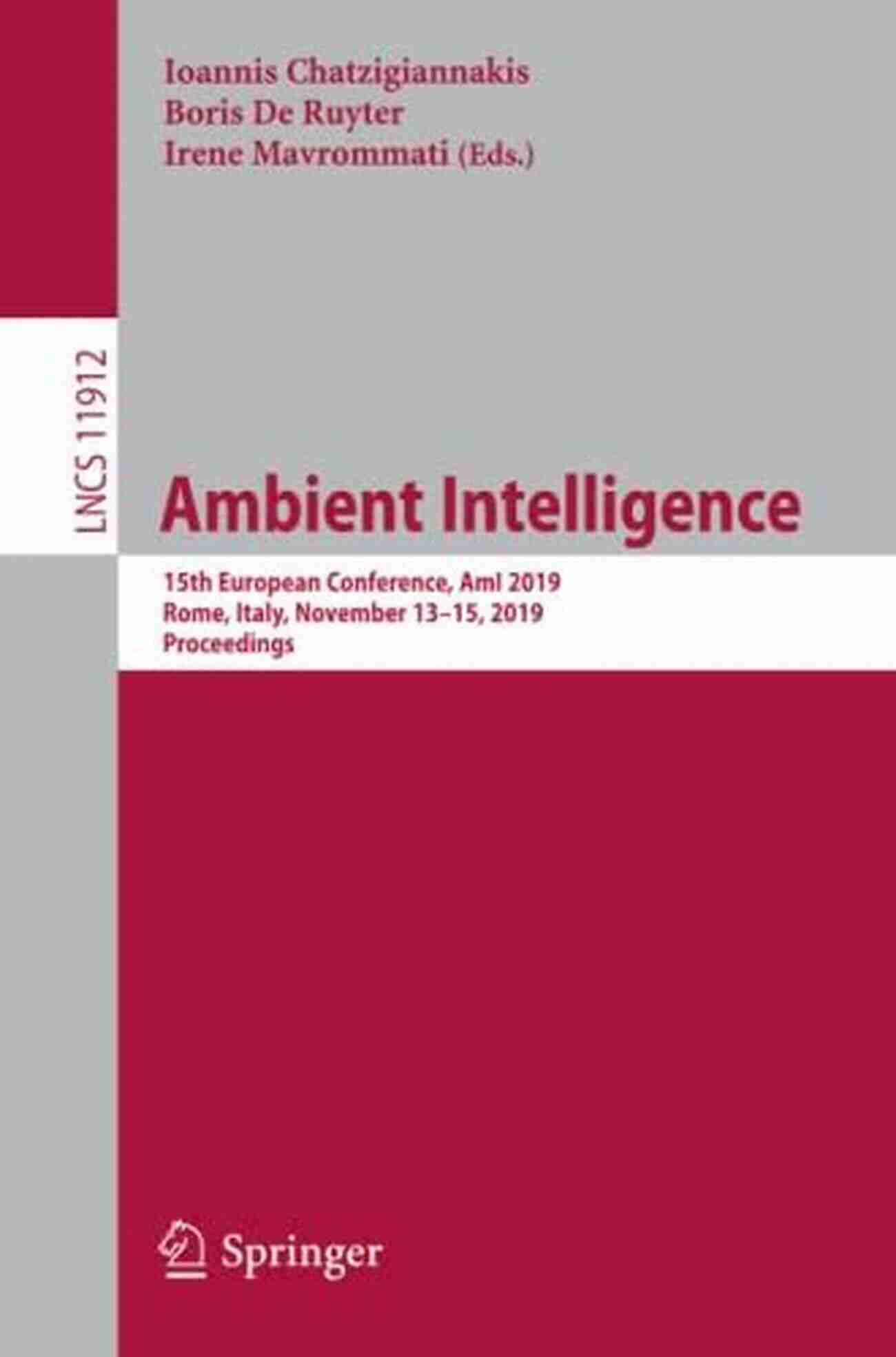 Ami 2019 Conference Logo Ambient Intelligence: 15th European Conference AmI 2019 Rome Italy November 13 15 2019 Proceedings (Lecture Notes In Computer Science 11912)