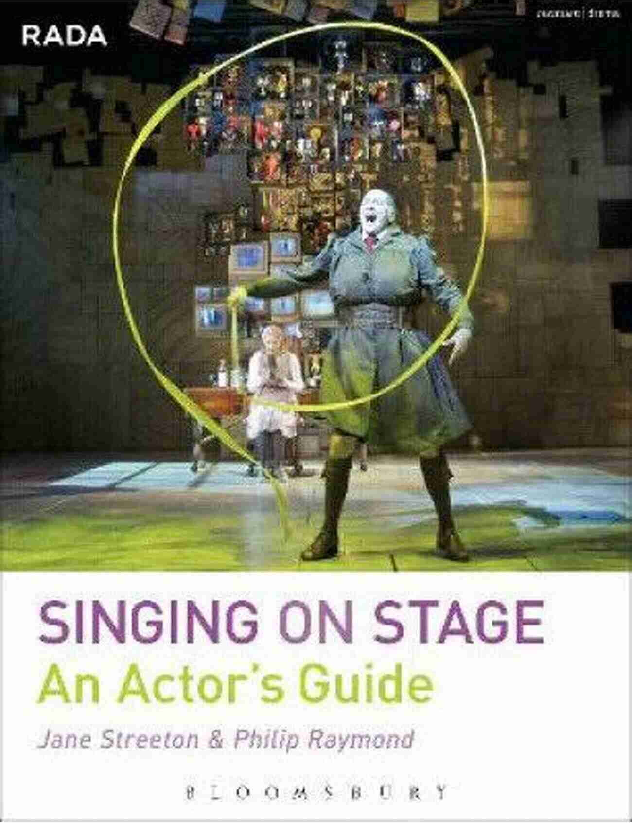 An Actor Guide: Rada Guides Singing On Stage: An Actor S Guide (RADA Guides)