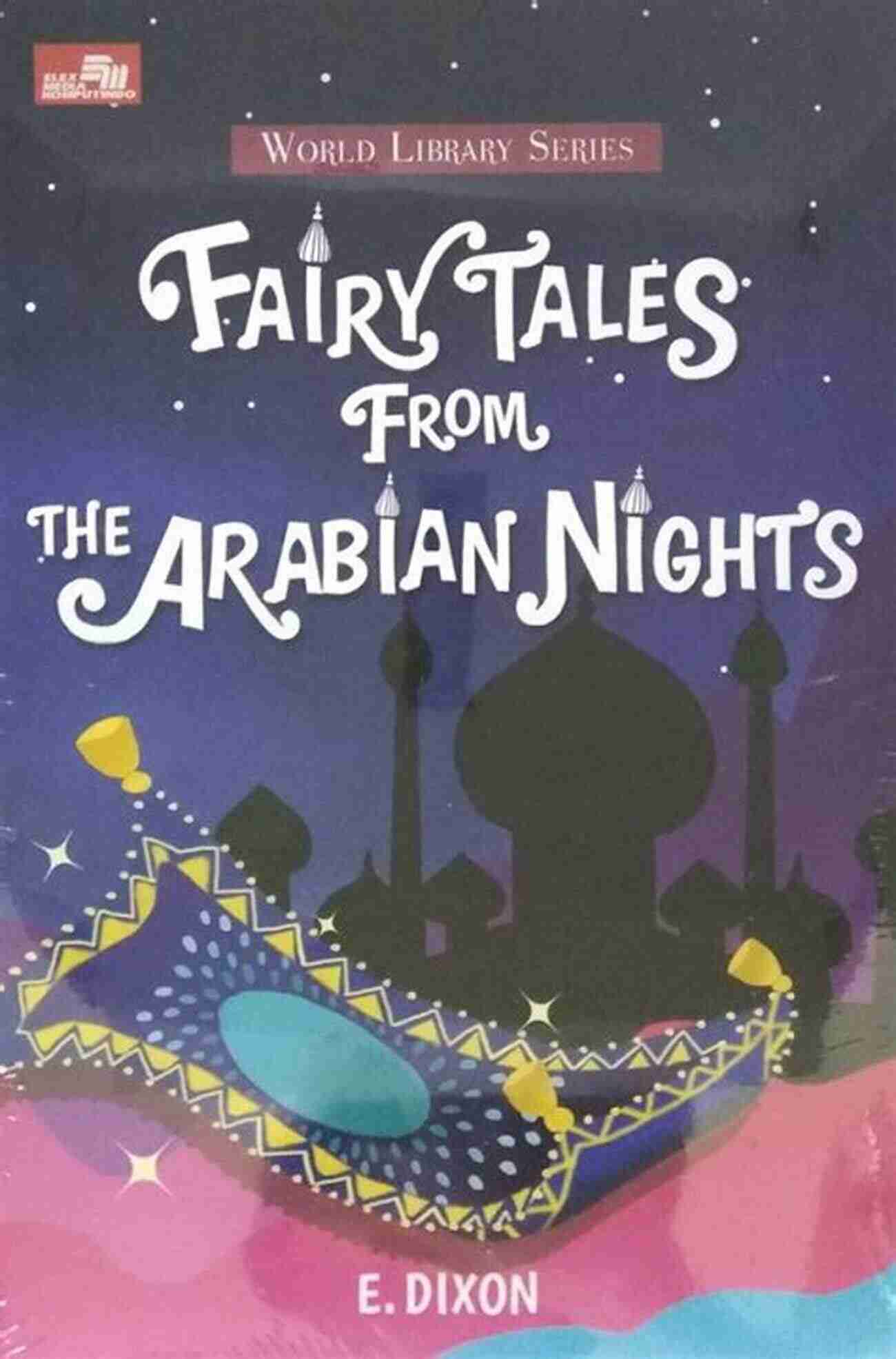 Arabian Nights Fairy Tales Fairy Tales From The Arabian Nights