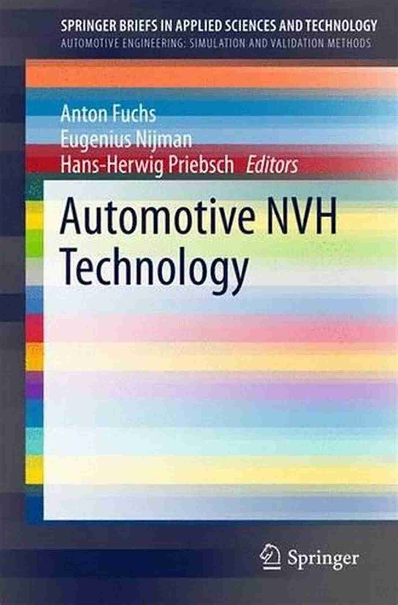 Automotive NVH Technology Cover Image Automotive NVH Technology (SpringerBriefs In Applied Sciences And Technology)