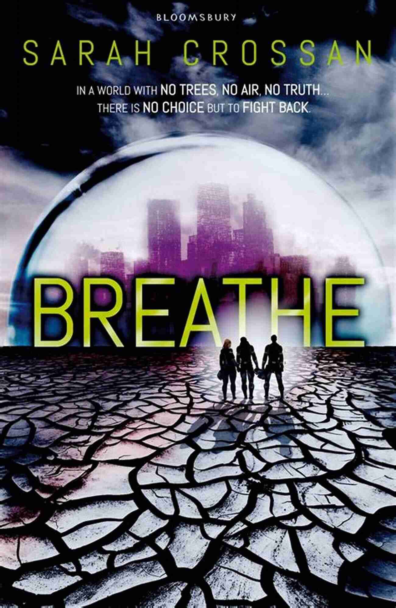 Breathe Sarah Crossan A World Engulfed In Toxic Smog Surviving In A Dystopian Society Breathe Sarah Crossan