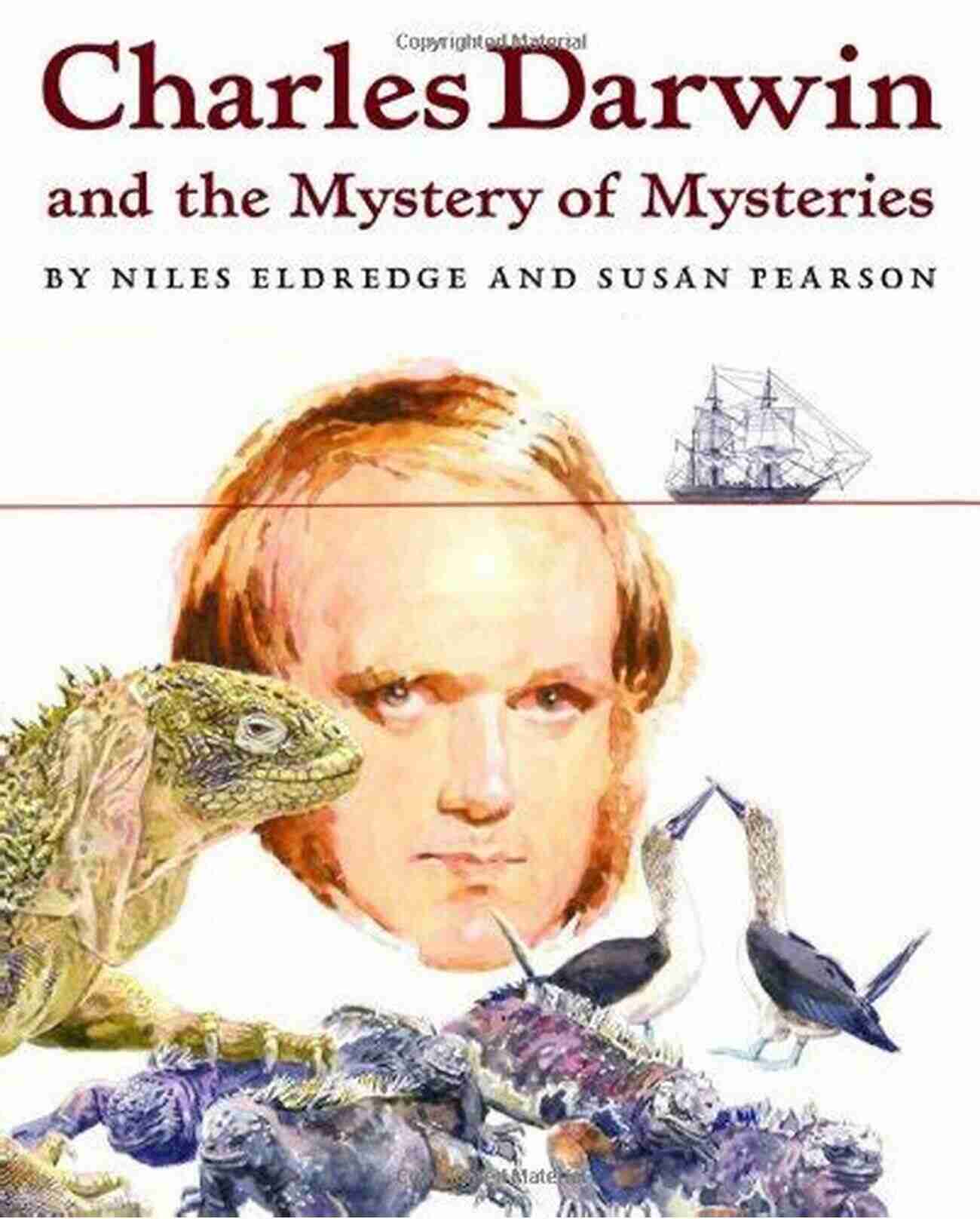 Charles Darwin And The Mystery Of Mysteries Unraveling The Secrets Of Evolution Charles Darwin And The Mystery Of Mysteries