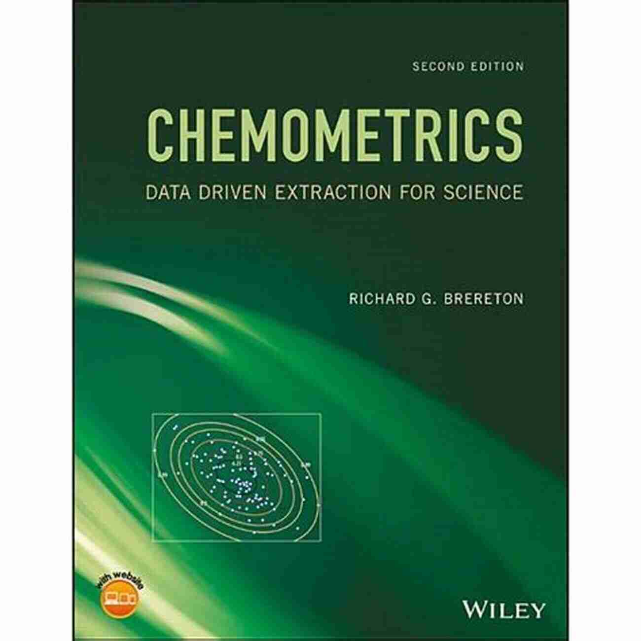 Chemometrics Data Driven Extraction For Science Chemometrics: Data Driven Extraction For Science