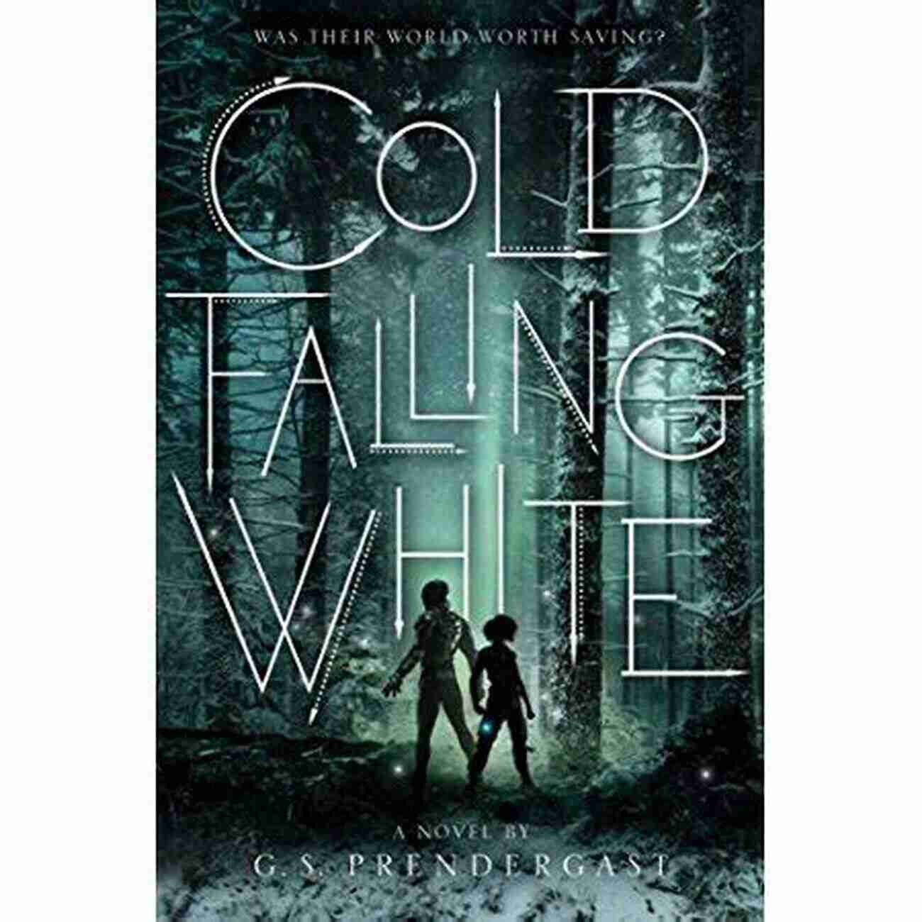 Cold Falling White The Nahx Invasions Cold Falling White (The Nahx Invasions 2)