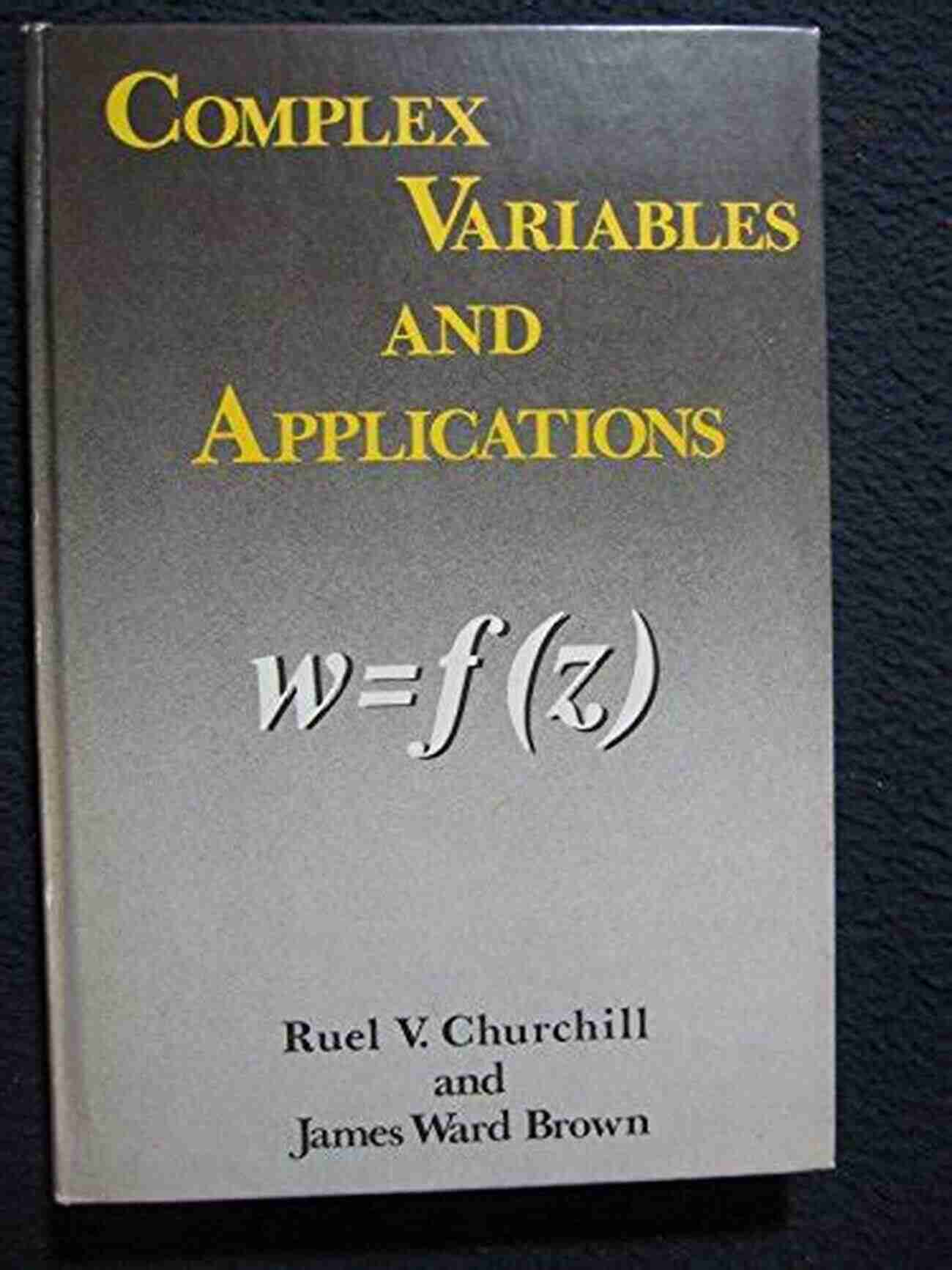 Complex Variables And Applications Book By James Ward Brown And Ruel V. Churchill Complex Variables (Dover On Mathematics)