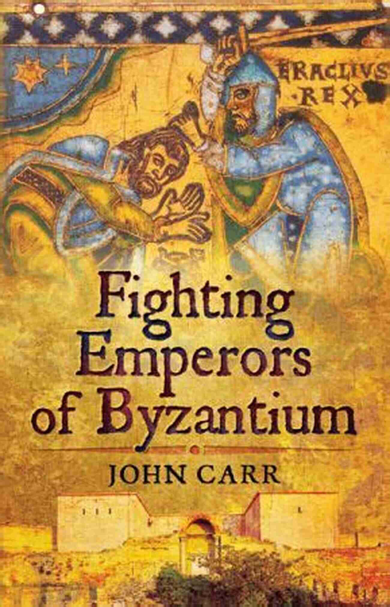 Constantine The Great Fighting Emperors Of Byzantium M C Bishop