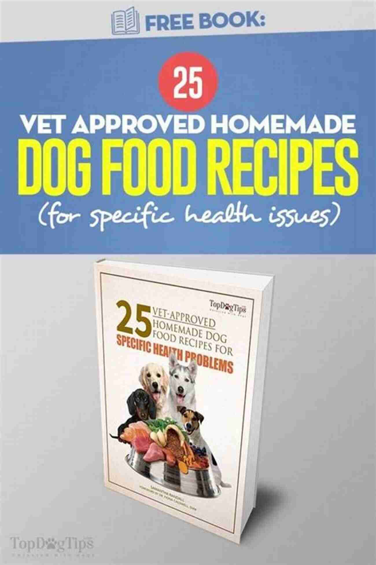 Easy Homemade Dog Food Recipes Book Cover Easy Homemade Dog Food Recipes Book: Your Favorite Healthy Anti Inflammatory Cookbook For Every Special Dog