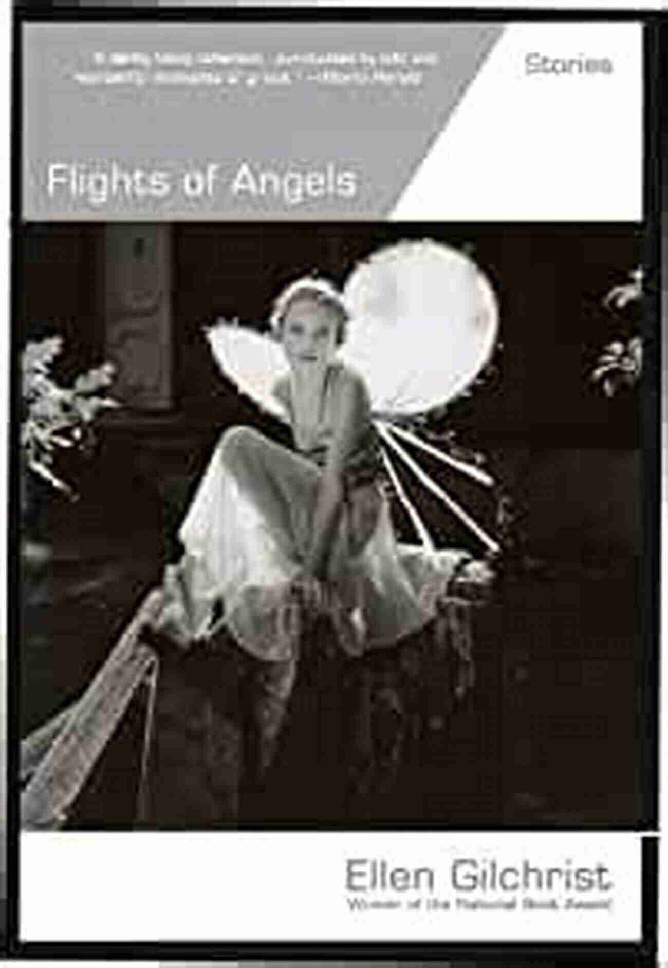 Ellen Gilchrist Author Flights Of Angels Ellen Gilchrist