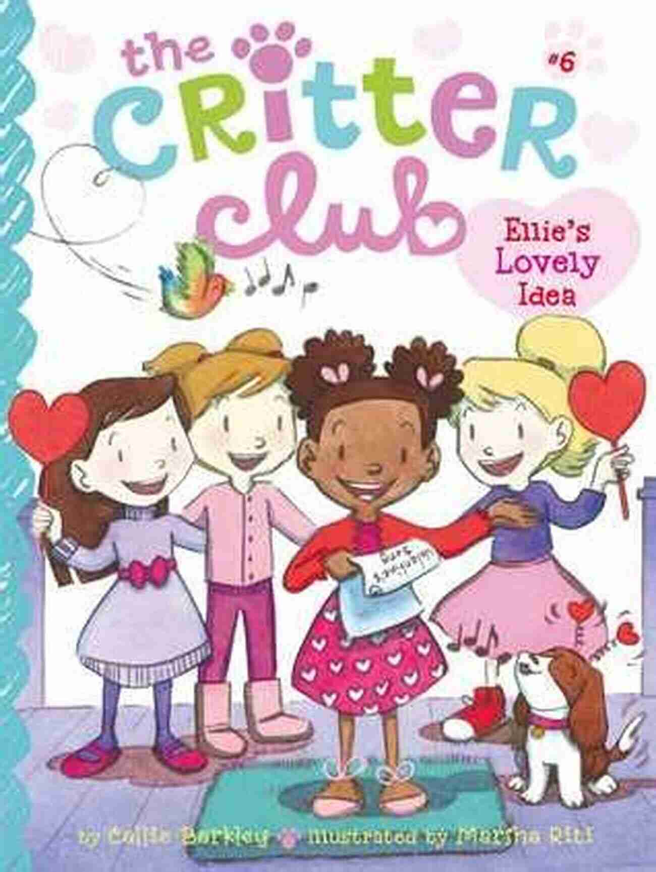 Ellie Lovely Idea The Critter Club Ellie S Lovely Idea (The Critter Club 6)