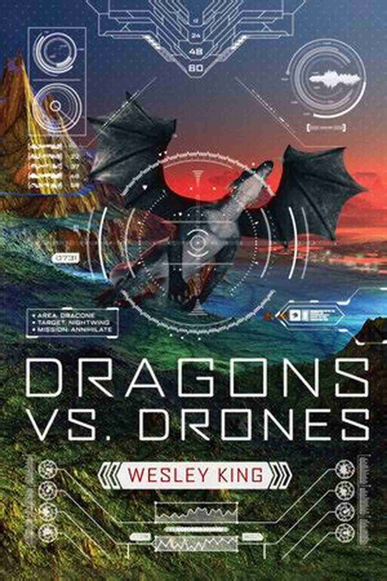 Epic Battle Between Dragons And Drones Enemy Of The Realm (Dragons Vs Drones 2)