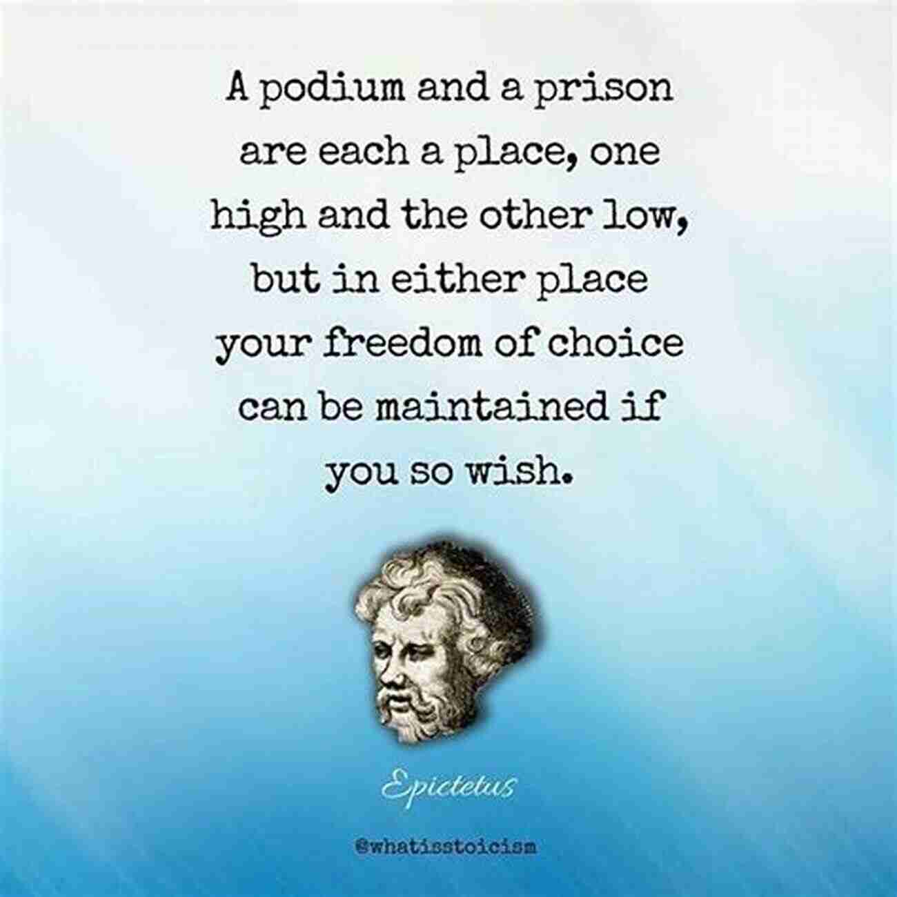 Epictetus On Freedom Of Choice Ethical Fragments (Illustrated) (Stoics In Their Own Words 6)