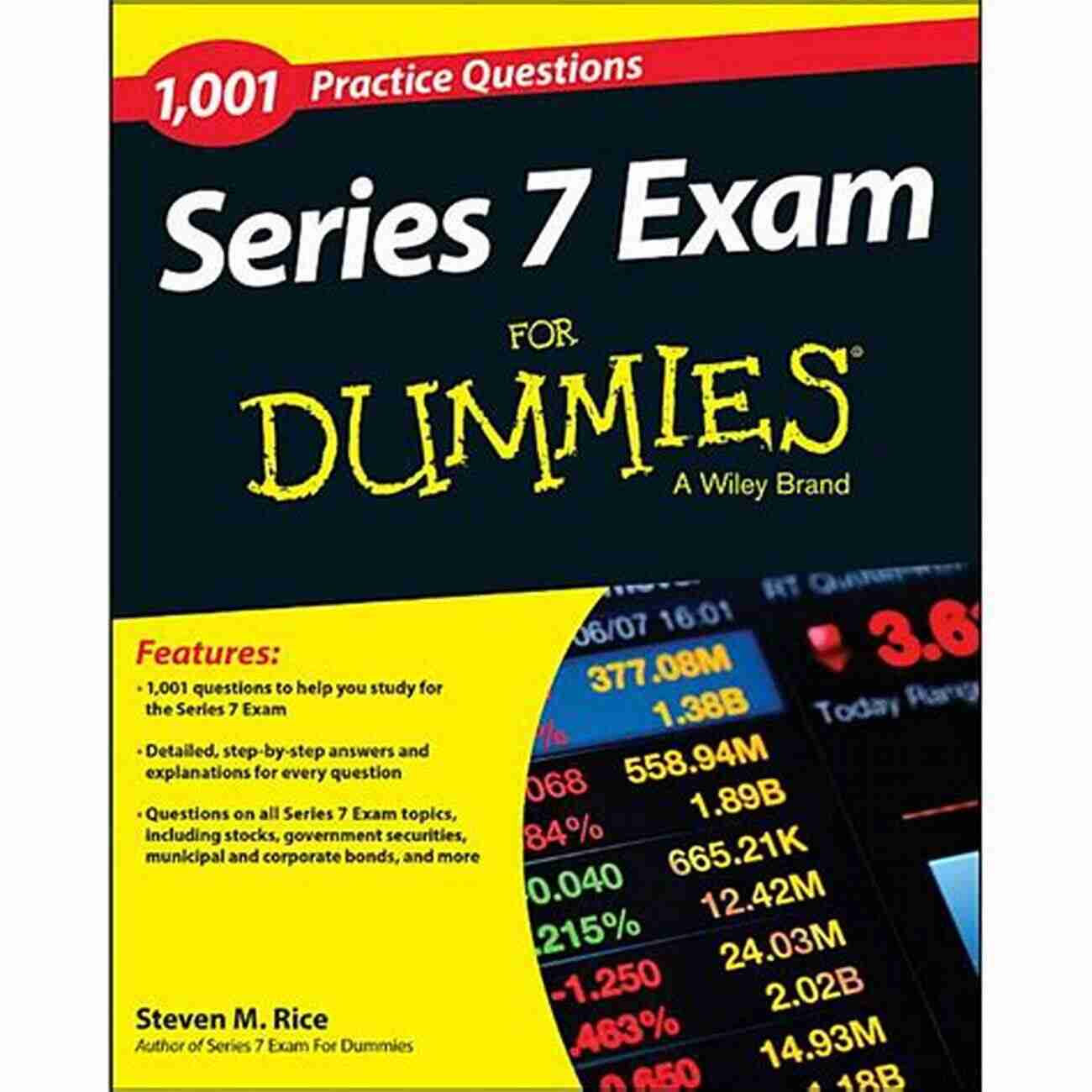 Exam For Dummies 001 Practice Questions 7 Exam For Dummies: 1 001 Practice Questions