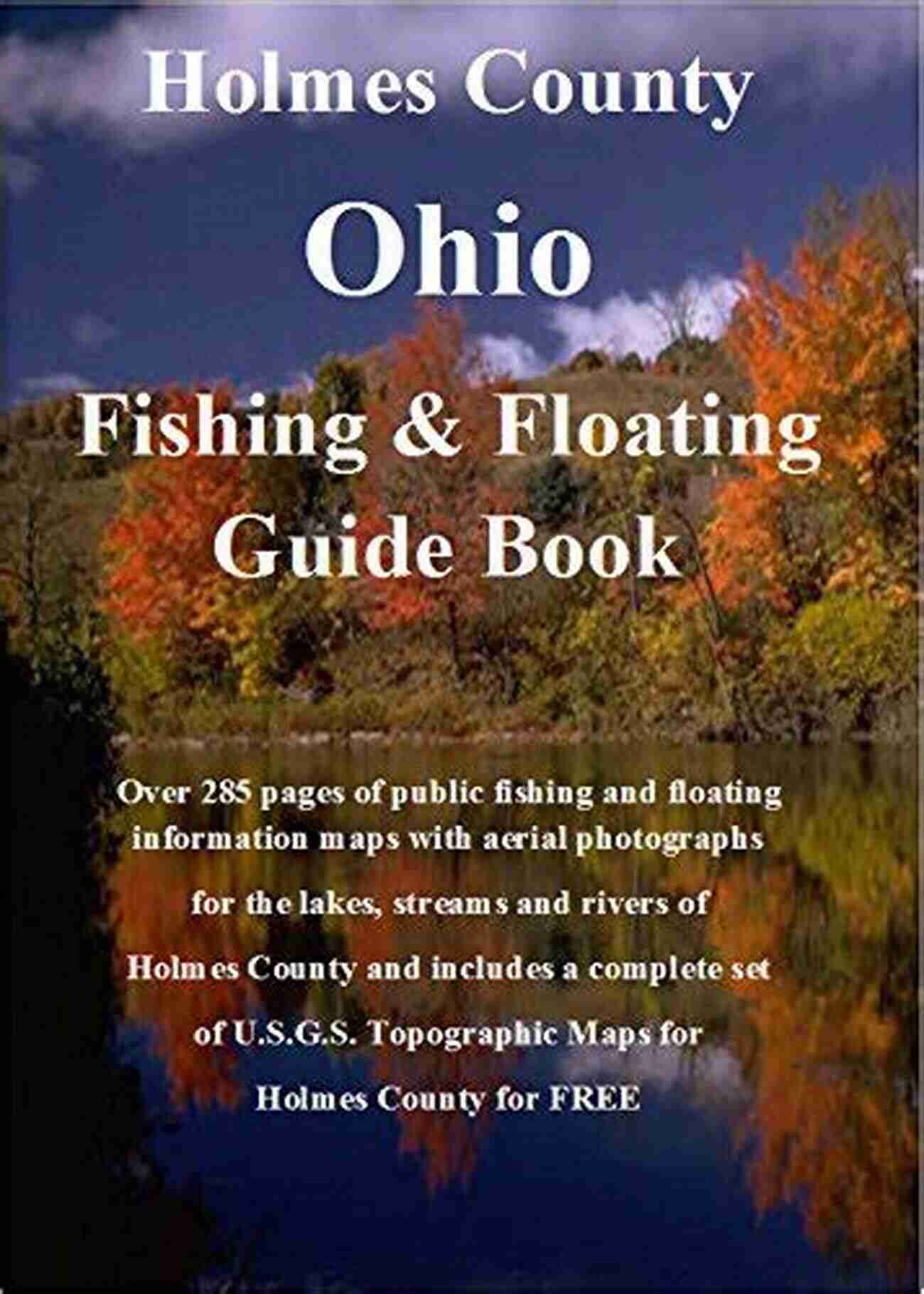 Gallia County Ohio Fishing Floating Guide The Ultimate Guide To Exploring The Rivers And Lakes Of Gallia County, Ohio Gallia County Ohio Fishing Floating Guide Part 2: Complete Fishing And Floating Information For Gallia County Ohio Part 2 (Ohio Fishing Floating Guide 28)