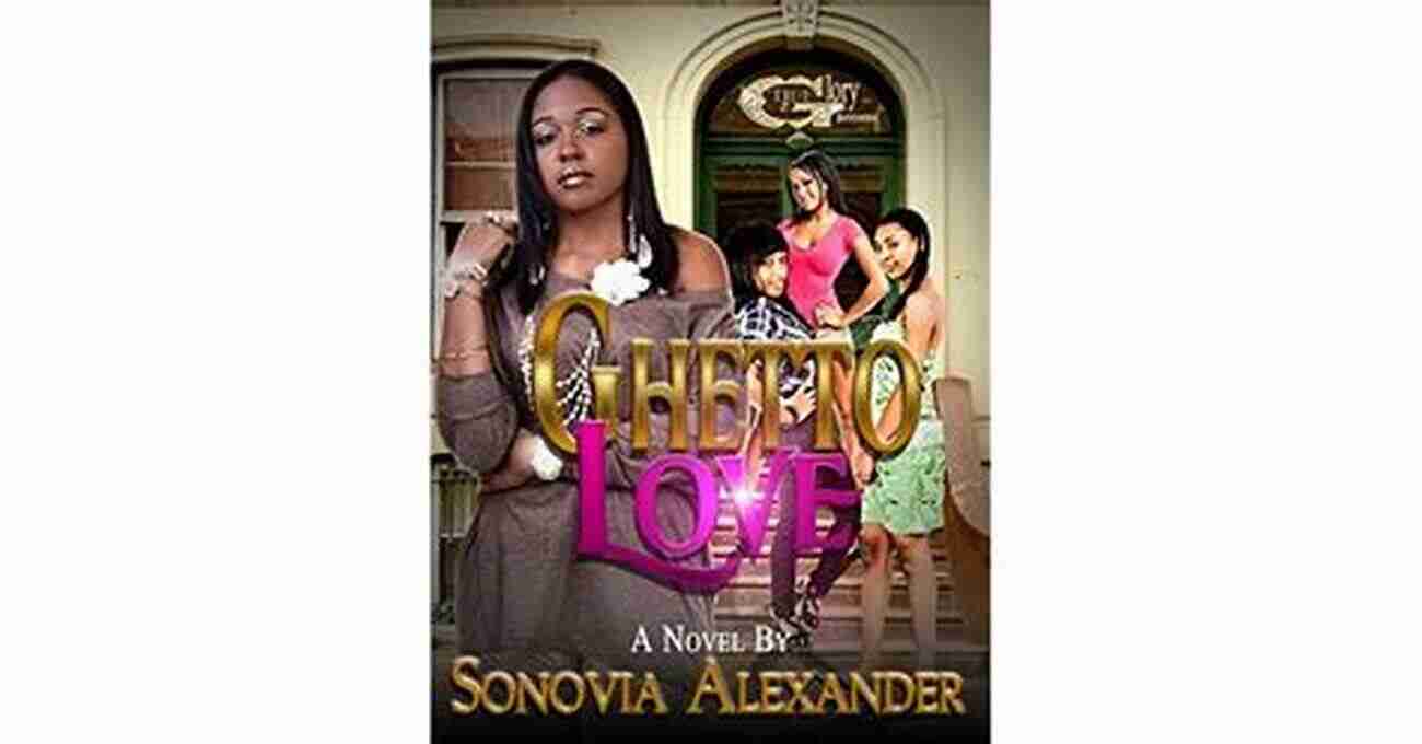 Ghetto Love Sonovia Alexander An Inspiring Musician Ghetto Love 5 Sonovia Alexander