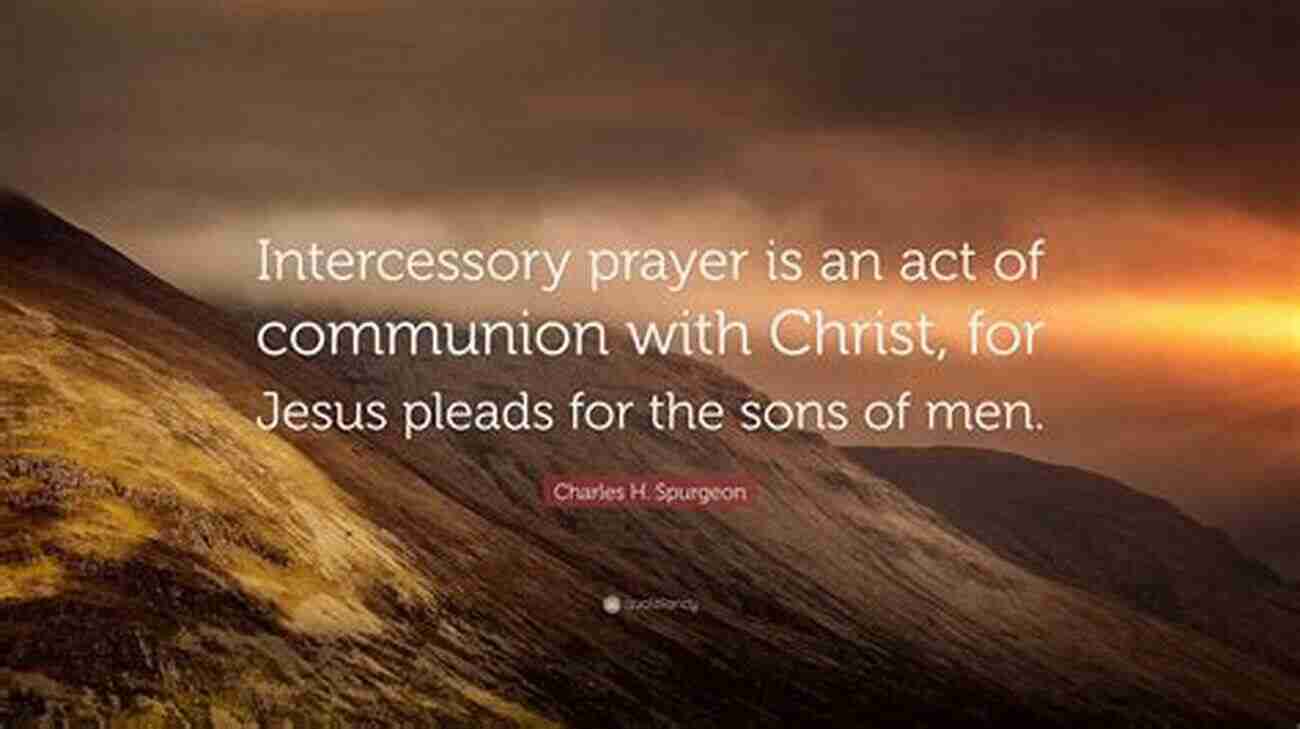 Intercessory Prayer A Communion With The Divine For Miracles Intercessory Prayer: How Prayer Really Works