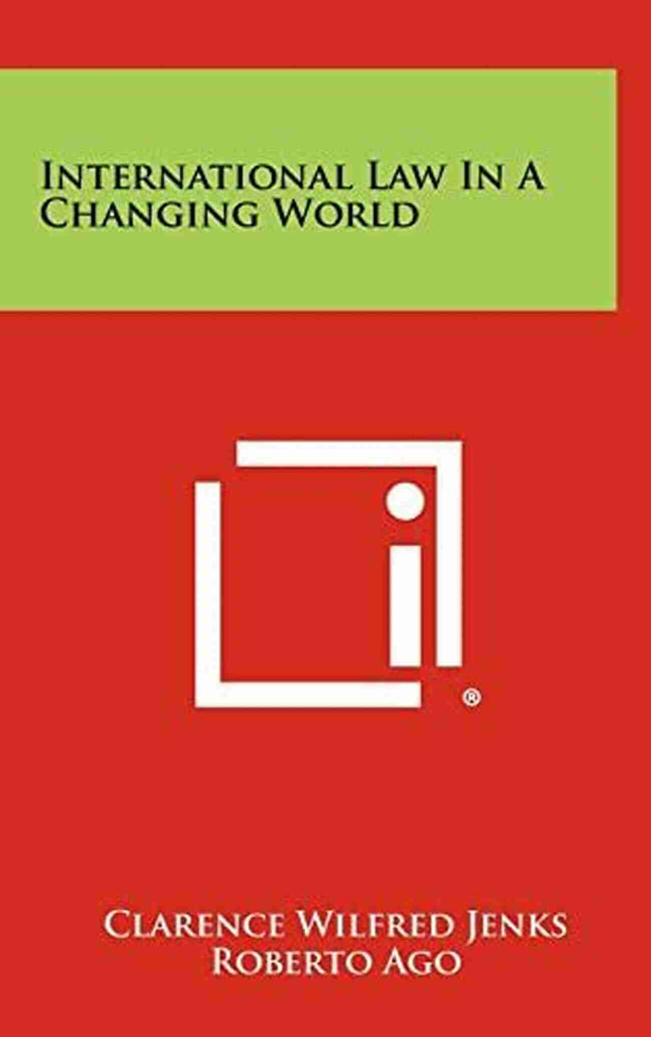 International Law In Changing World Custom S Future: International Law In A Changing World