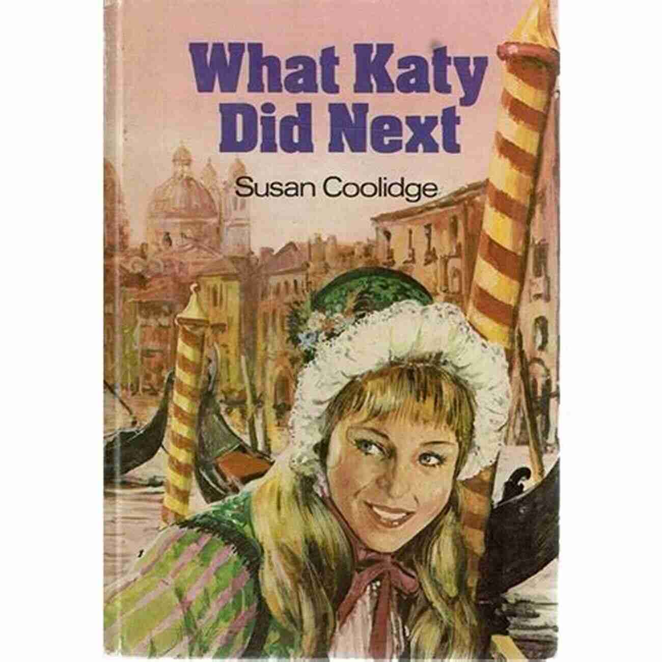 Katy's European Adventure WHAT KATY DID NEXT Susan Coolidge