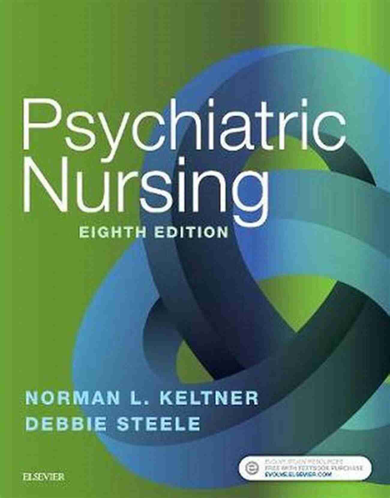 Keltner Psychiatric Nursing Transforming Lives With Compassion And Expertise Keltner S Psychiatric Nursing E