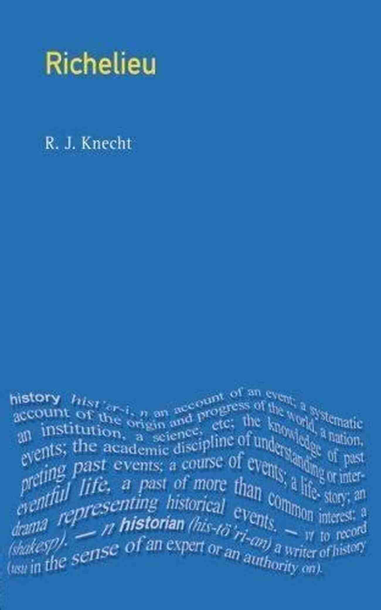 Knecht's Spy Network Richelieu (Profiles In Power) R J Knecht