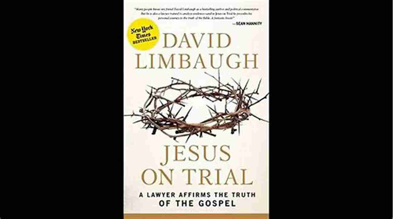 Lawyer Affirms The Truth Of The Gospel A Life Changing Testimony That Will Leave You Speechless Jesus On Trial: A Lawyer Affirms The Truth Of The Gospel