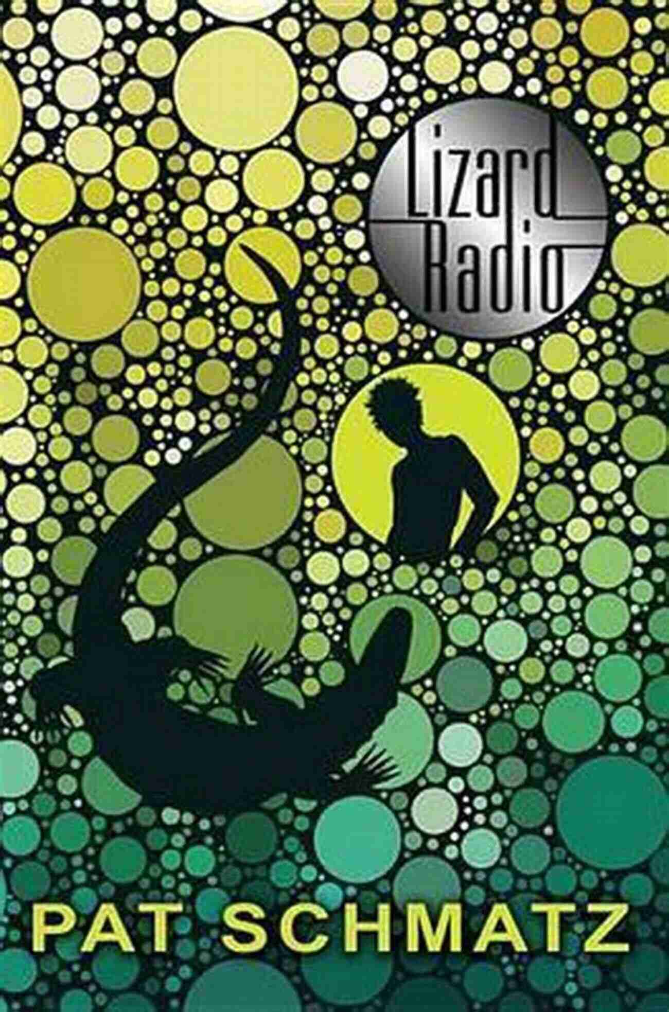 Lizard Radio Pat Schmatz