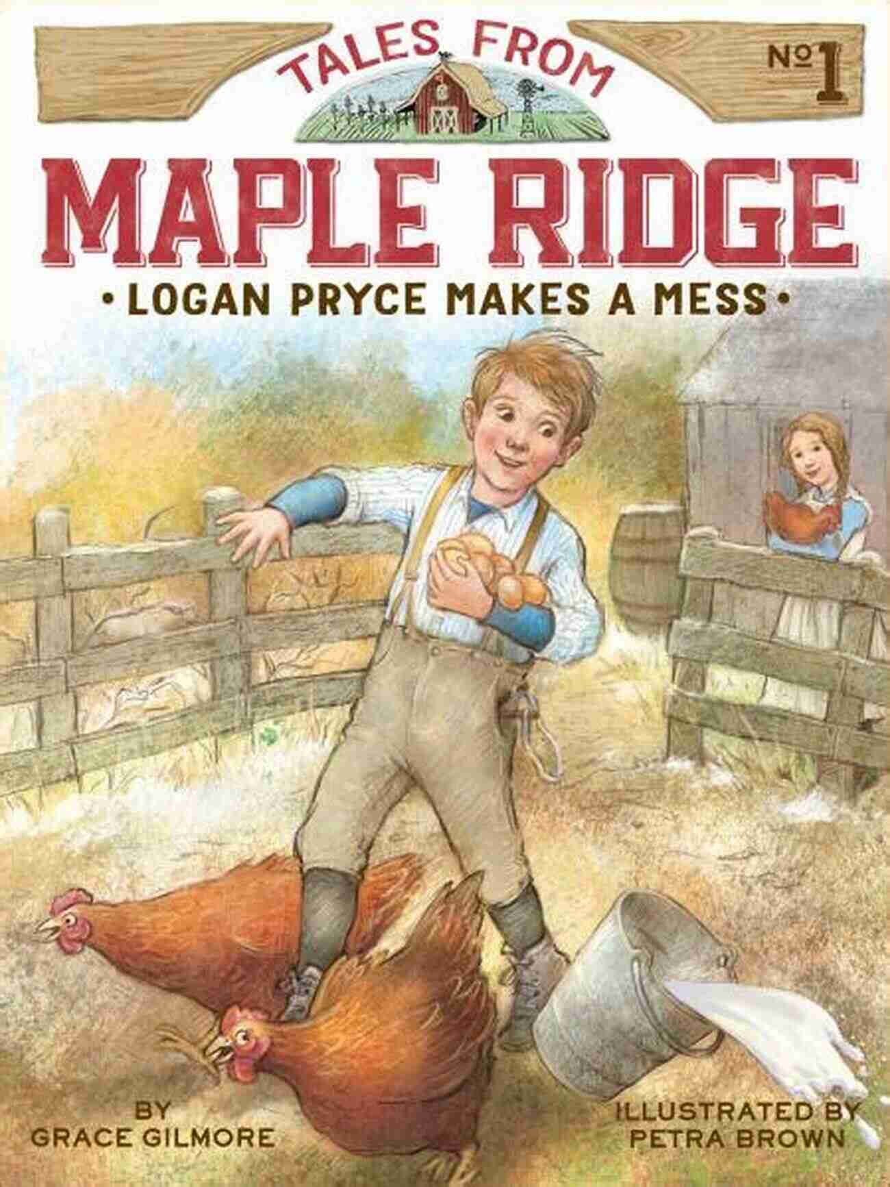 Logan Pryce Makes Mess Tales From Maple Ridge Logan Pryce Makes A Mess (Tales From Maple Ridge 1)