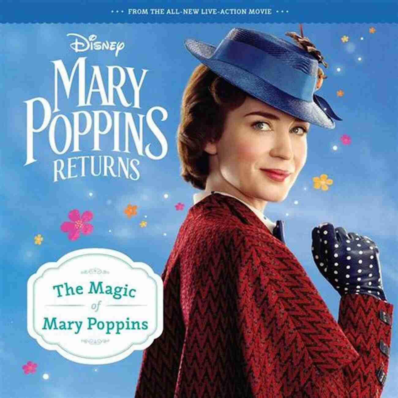 Mary Poppins Movie Mary Poppins Returns: The Magic Of Mary Poppins Storybook