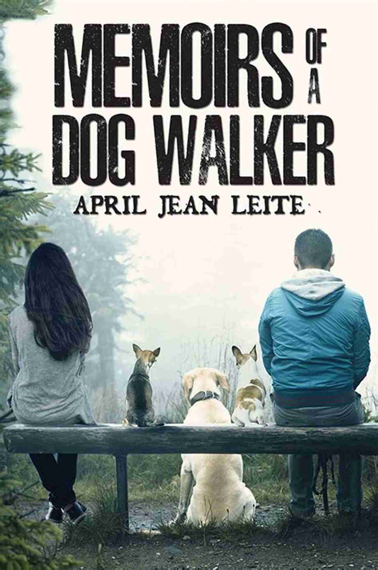 Memoir Of Dog Walking And Deliverance Meet Charlie, The Loyal Companion Short Leash: A Memoir Of Dog Walking And Deliverance