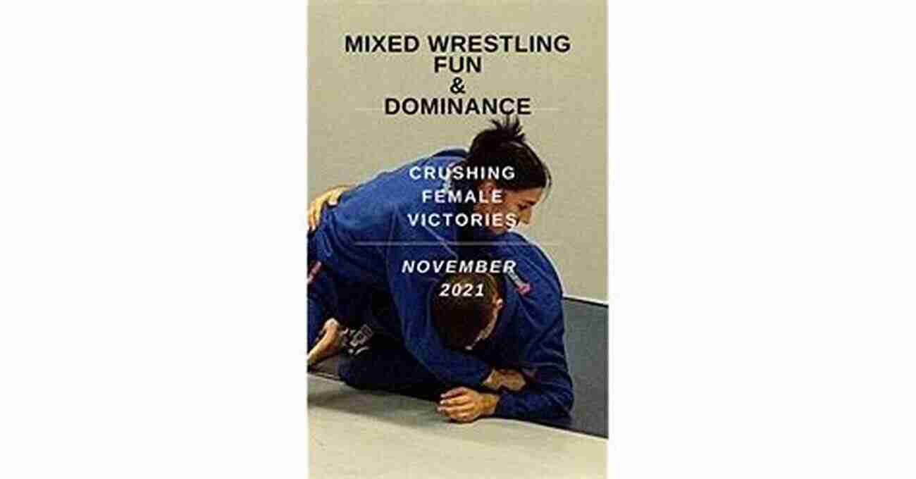 Mixed Wrestling Fun Dominance Crushing Female Victories November 2021 Mixed Wrestling Fun Dominance: Crushing Female Victories November 2021