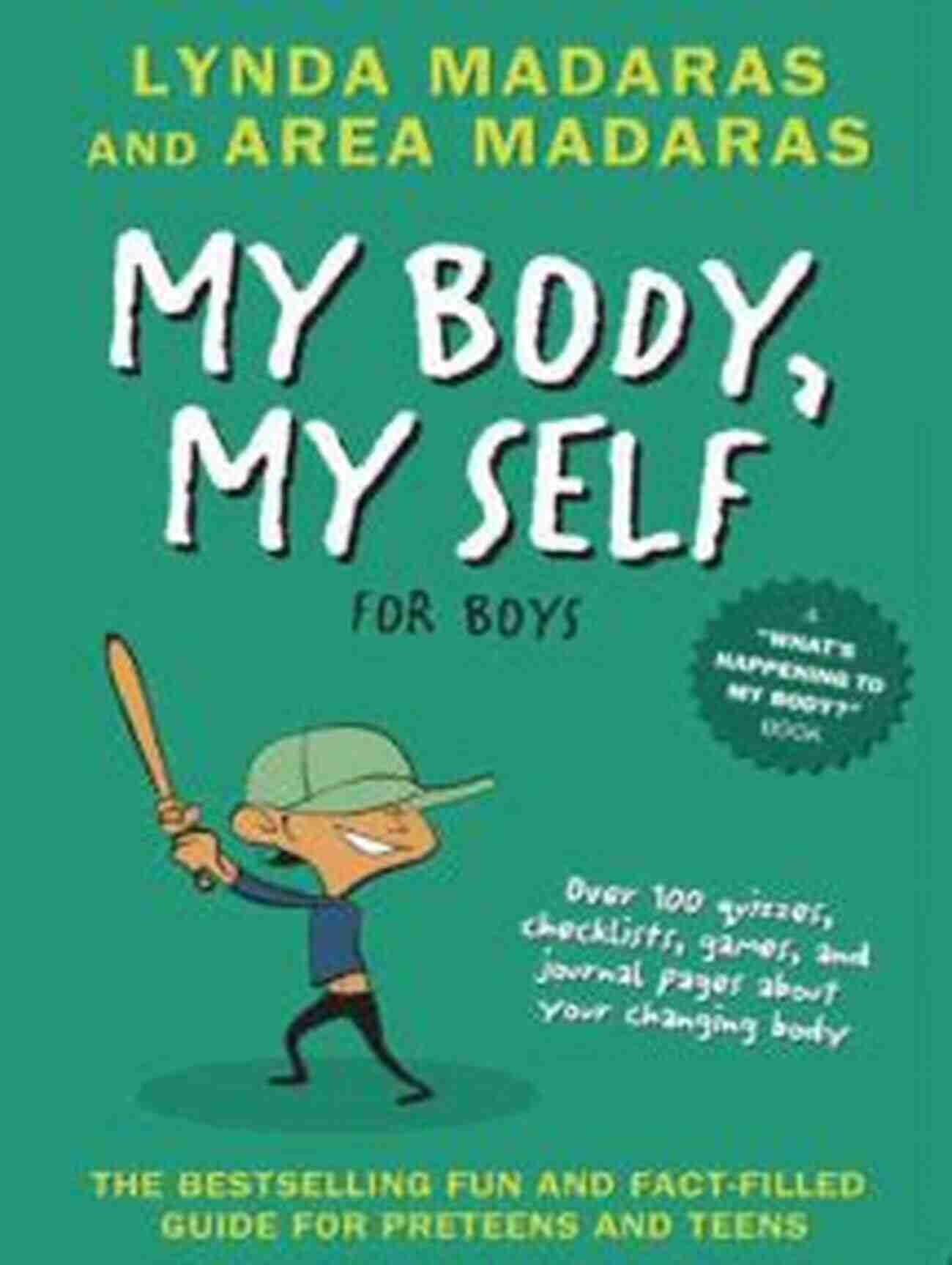 My Body My Self For Boys Unveiling The Journey To Masculinity My Body My Self For Boys: Revised Edition (What S Happening To My Body?)