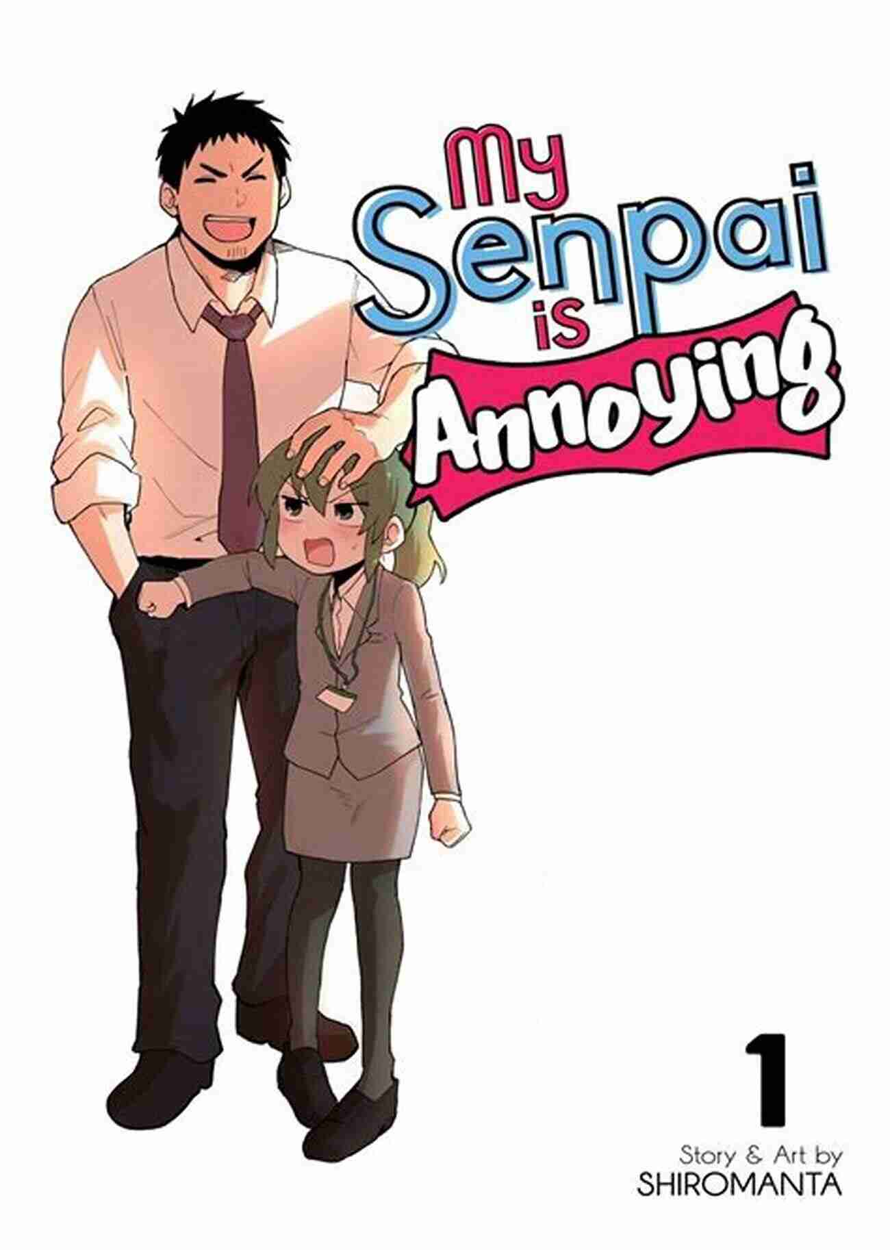 My Senpai Is Annoying Vol. Adorable Romcom Manga That Will Make You Smile My Senpai Is Annoying Vol 2