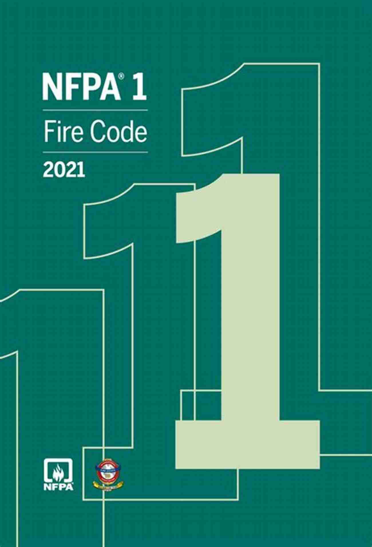 NFPA Fire Code 2021 Edition Julia Donnell NFPA 1 Fire Code 2021 Edition Julia O Donnell