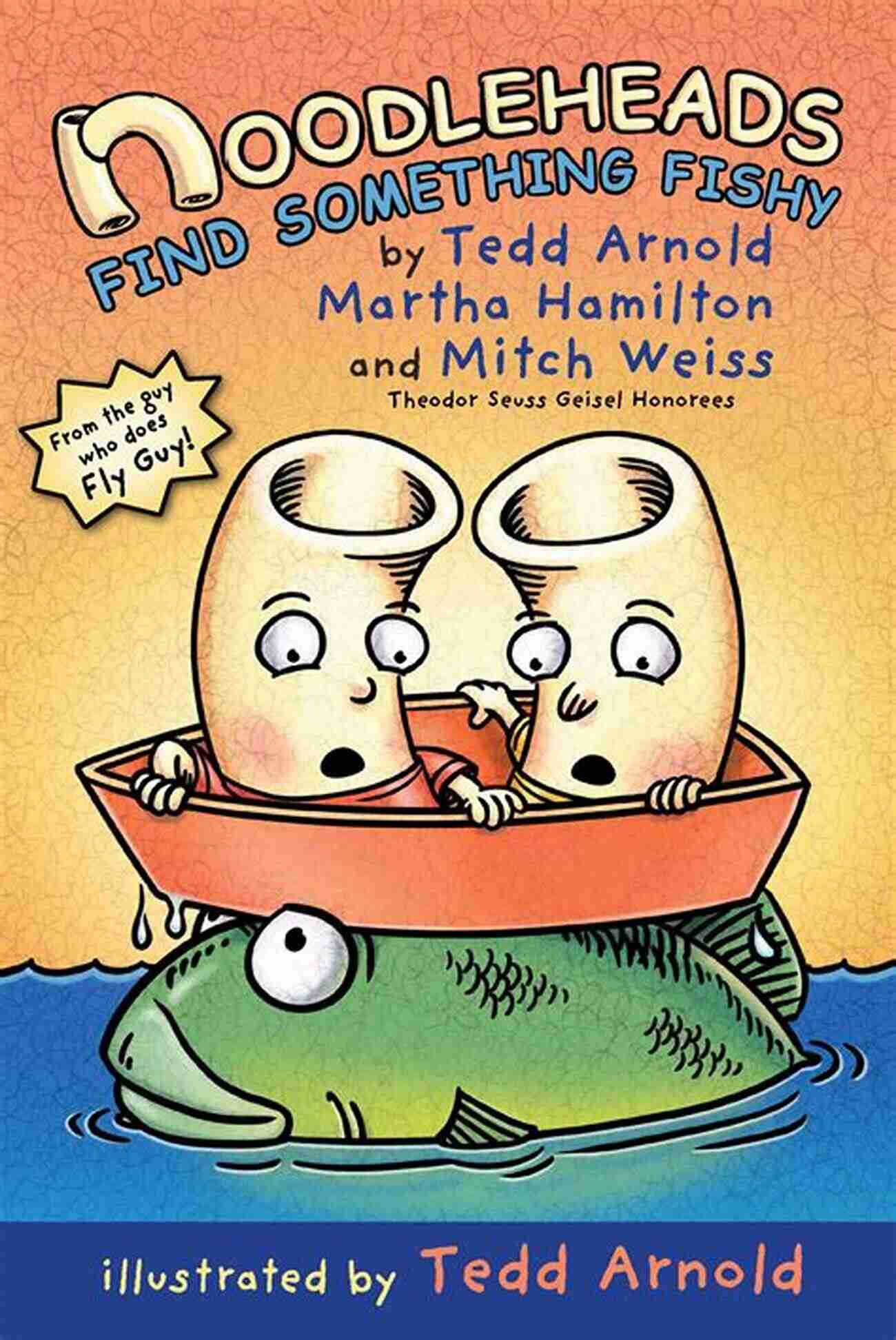 Noodleheads Find Something Fishy A Fun And Wacky Adventure Noodleheads Find Something Fishy Tedd Arnold