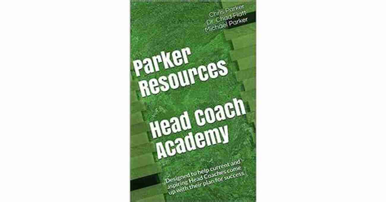 Parker Resources Head Coach Academy