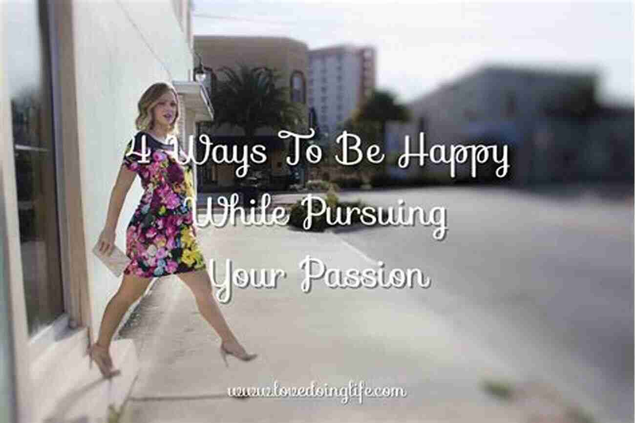 Person Pursuing Passion Way To Be : 9 Rules For Living The Good Life