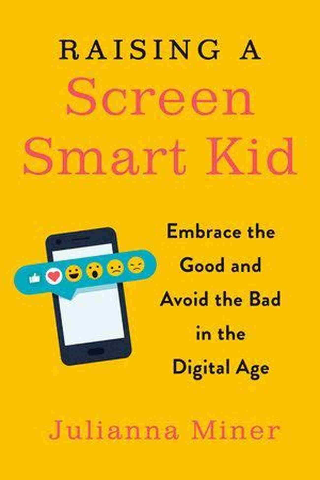 Practical Advice On Smartphones Gaming And Social Media In Just 40 Pages The Simple Parenting Guide To Technology: Practical Advice On Smartphones Gaming And Social Media In Just 40 Pages