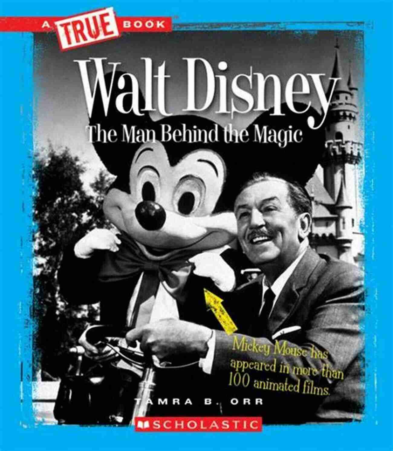 Remembering Walt Disney: The Man Behind The Magic A Historical Tour Of Walt Disney World: Volume III