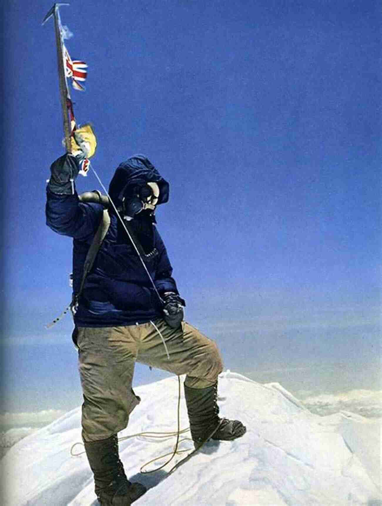 Sir Edmund Hillary And Tenzing Norgay Conquering Mount Everest Because It S There: A Celebration Of Mountaineering From 200 B C To Today