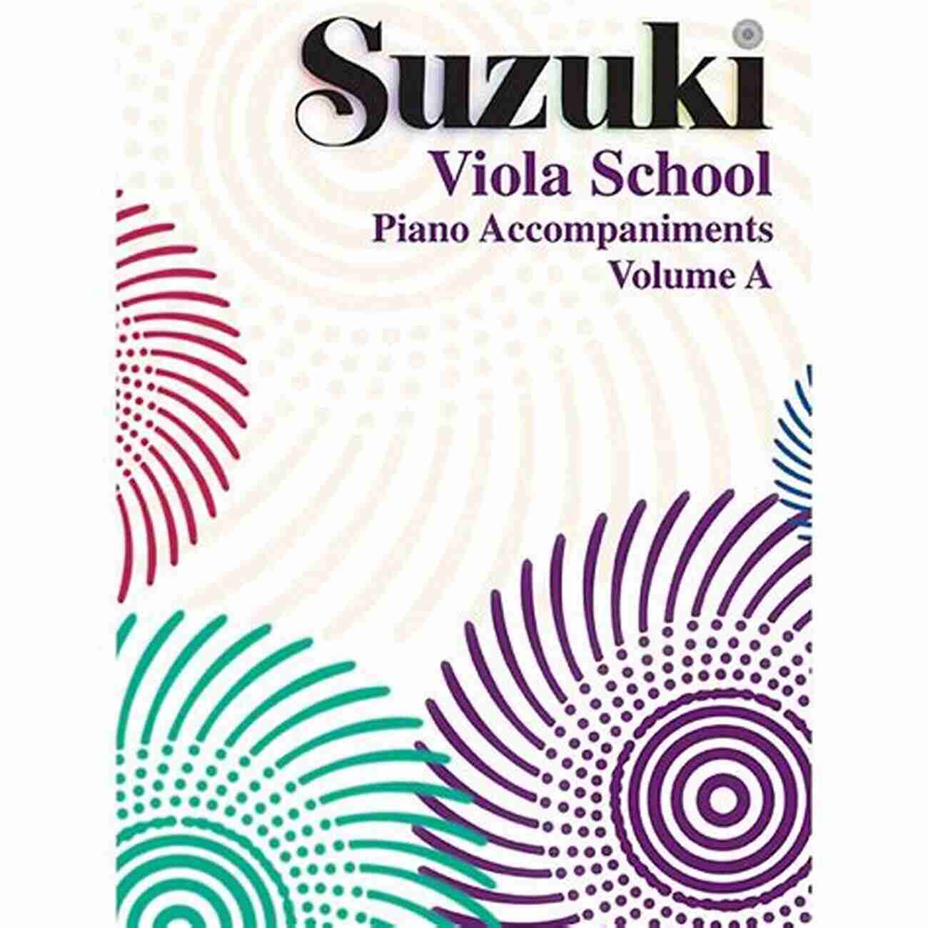 Suzuki Viola School Volume Piano Accompaniment Viola Suzuki Viola School Volume 4: Piano Accompaniment (Viola)