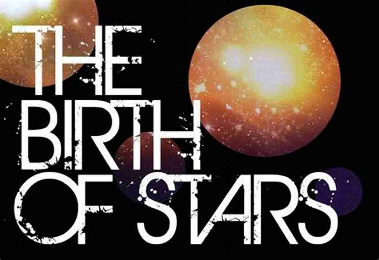 The Birth Of Stars The Chemical Cosmos: A Guided Tour (Astronomers Universe 3)