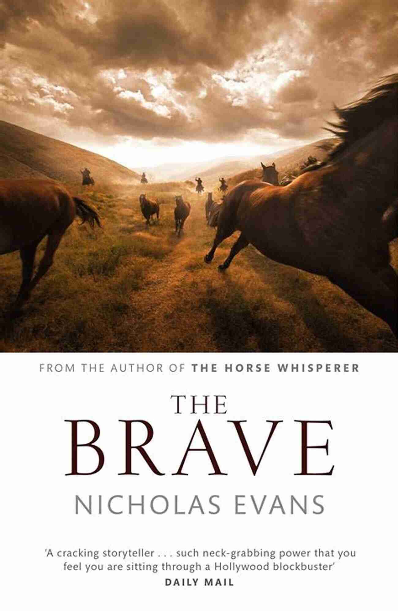 The Brave Novel Nicholas Evans Cover The Brave: A Novel Nicholas Evans