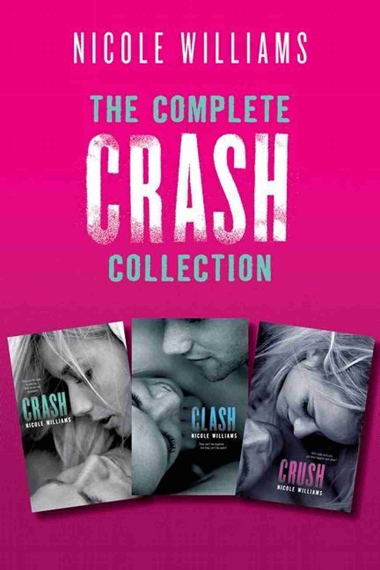 The Complete Crash Collection Crash Clash Crush The Complete Crash Collection: Crash Clash Crush