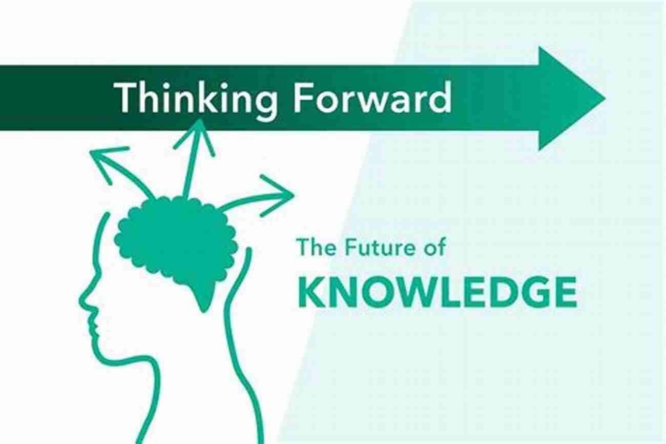 The Future Of Knowledge: A Continual Evolution Reinventing Knowledge: From Alexandria To The Internet