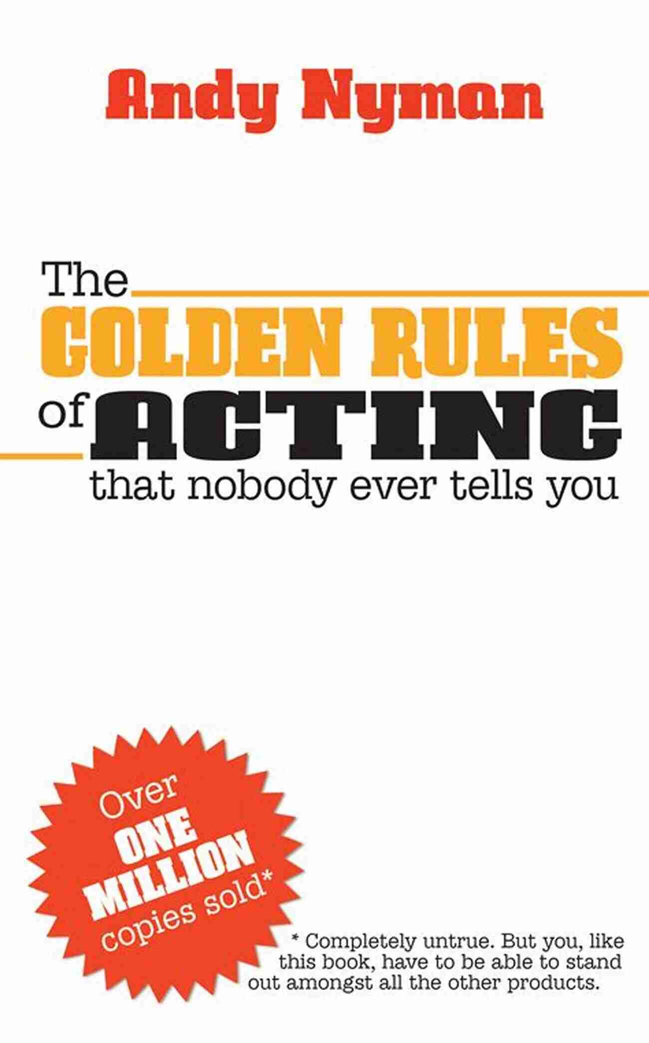 The Golden Rules Of Acting