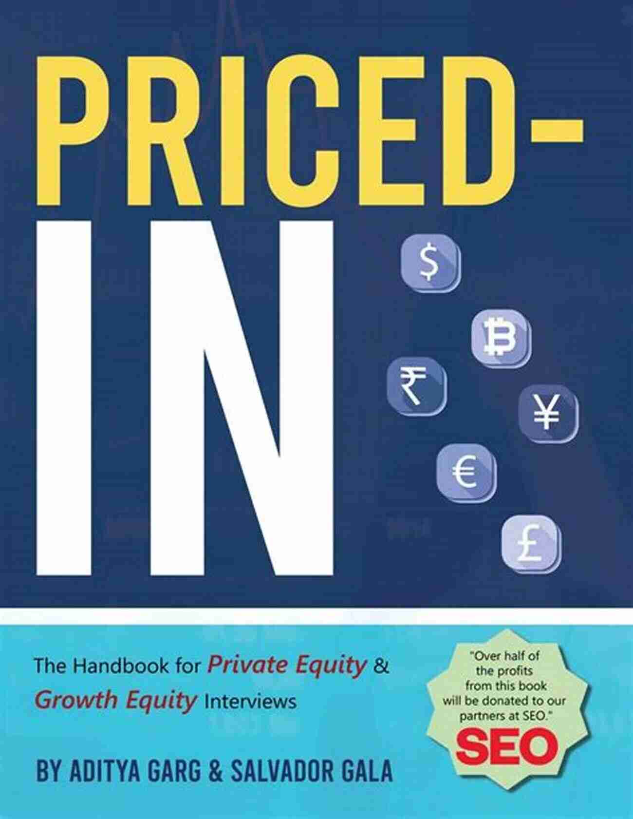 The Handbook For Private Equity Growth Equity Interviews Priced In: The Handbook For Private Equity Growth Equity Interviews