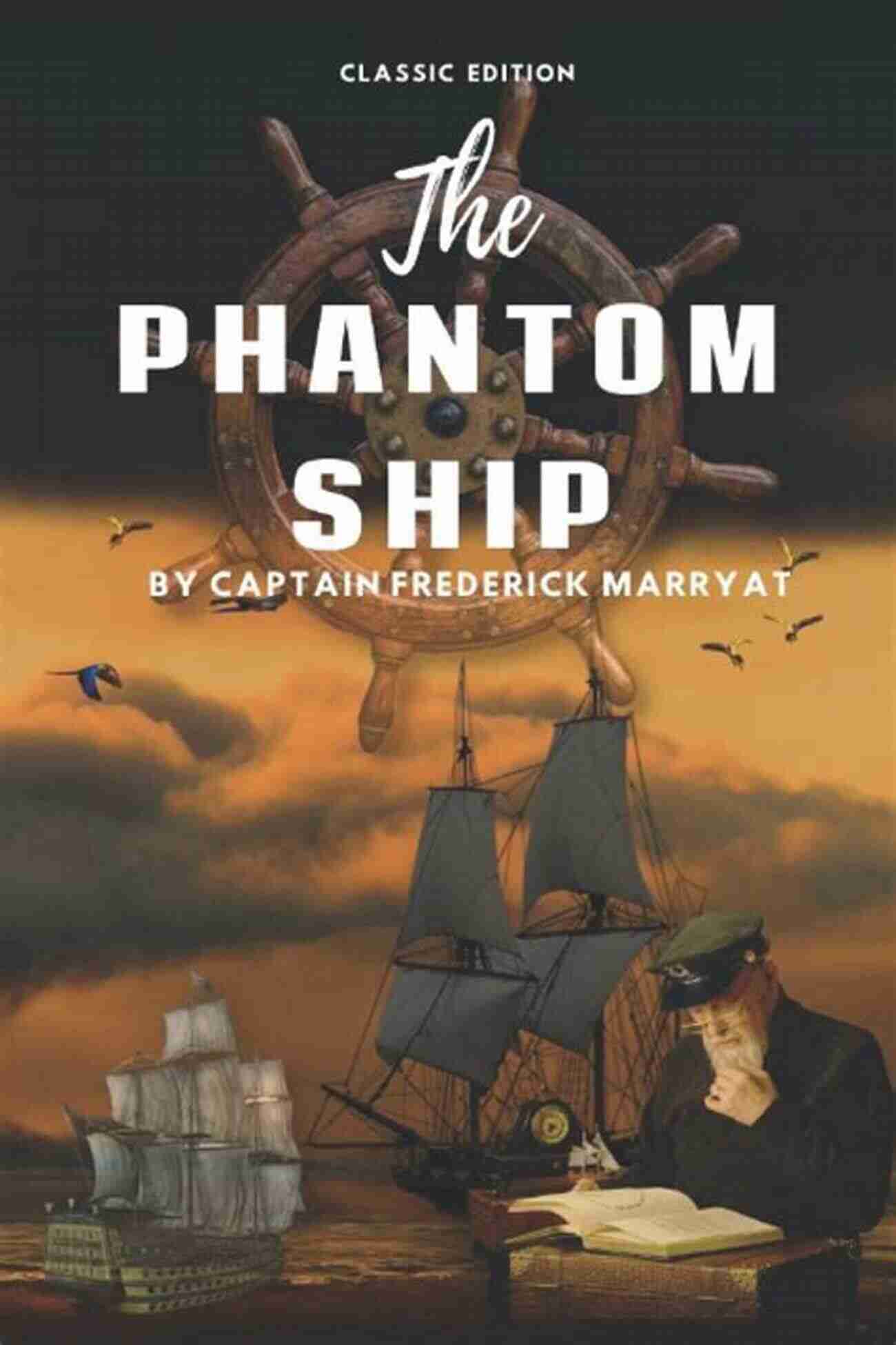 The Phantom Ship Unique Annotations Classic The Phantom Ship: Unique Annotations Classic