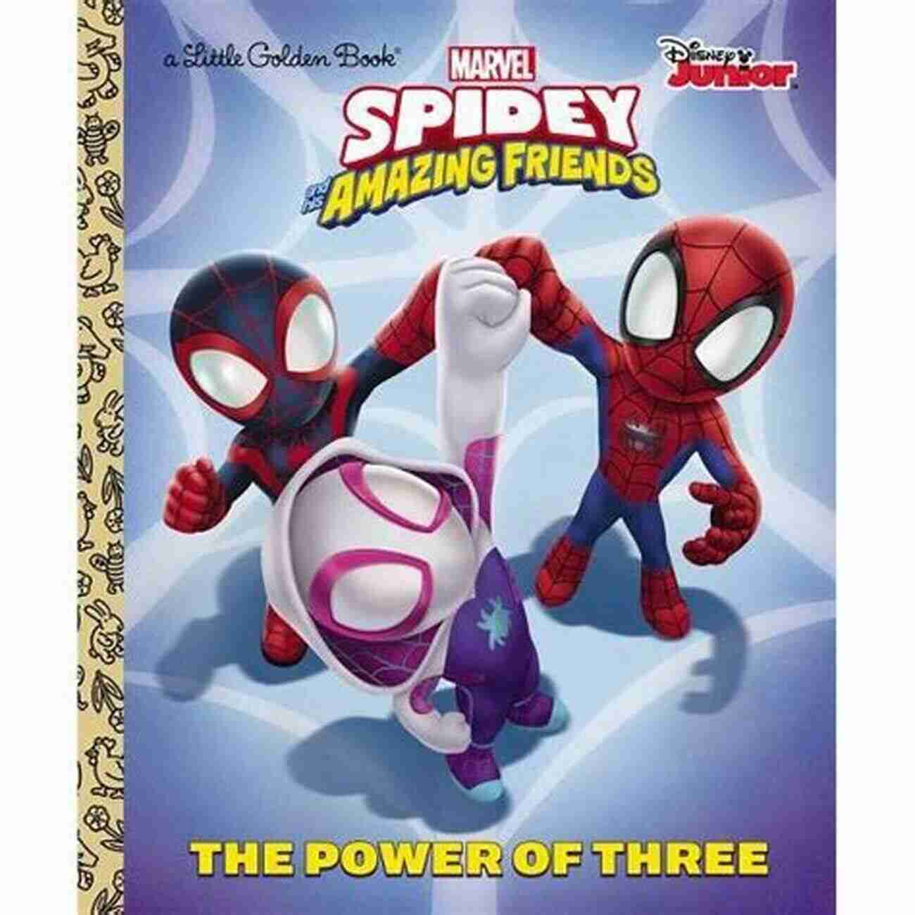 The Power Of Three Marvel Spidey And His Amazing Friends Little Golden Book Cover The Power Of Three (Marvel Spidey And His Amazing Friends) (Little Golden Book)