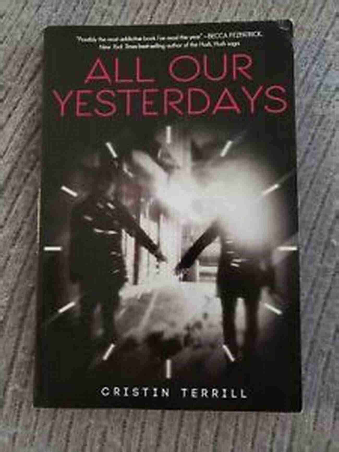 Time Machine All Our Yesterdays Cristin Terrill